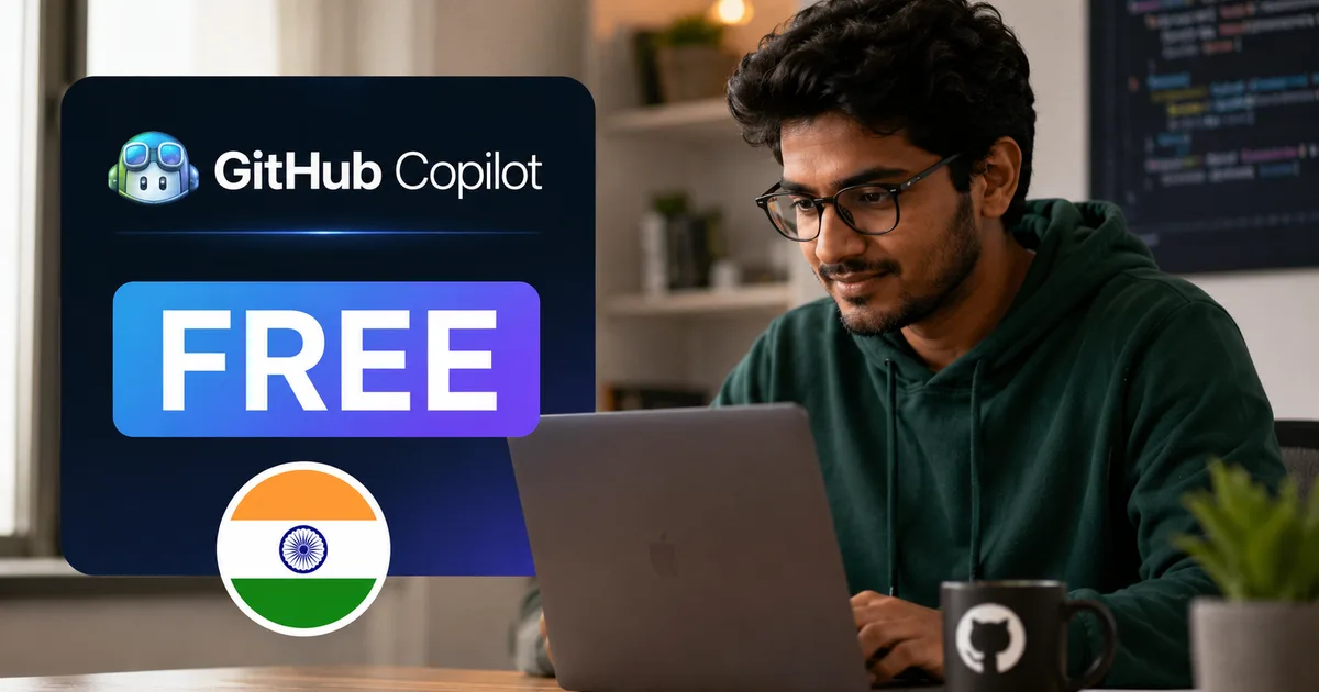GitHub Copilot free tier activation guide for Indian developers in VS Code 2026