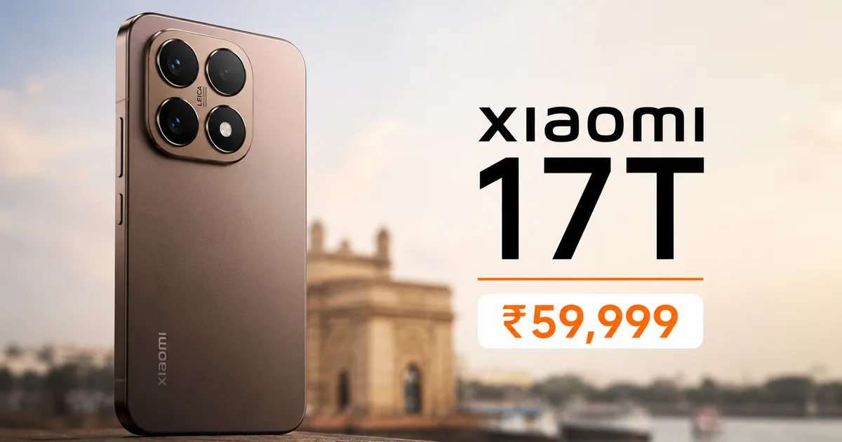 Xiaomi 17T India launch price specs 2026 with Leica periscope camera and 6500mAh battery
