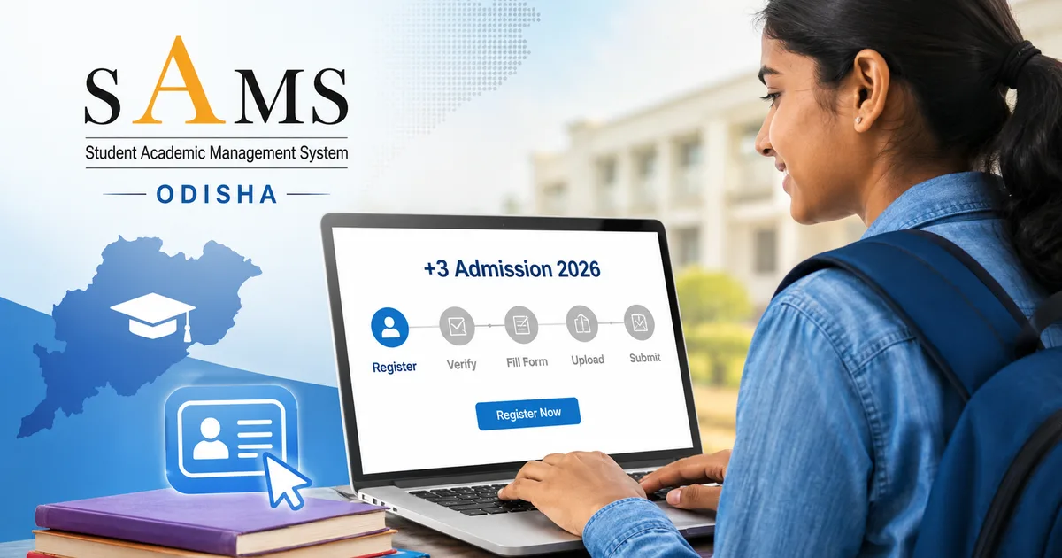 SAMS Odisha +3 admission 2026 registration guide on samsodisha.gov.in