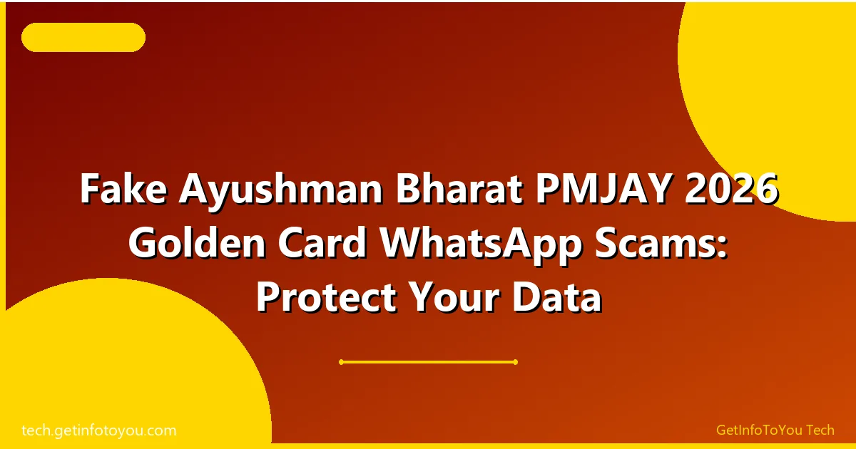 Smartphone screen showing a fake Ayushman Bharat PMJAY 2026 Golden Card WhatsApp scam message