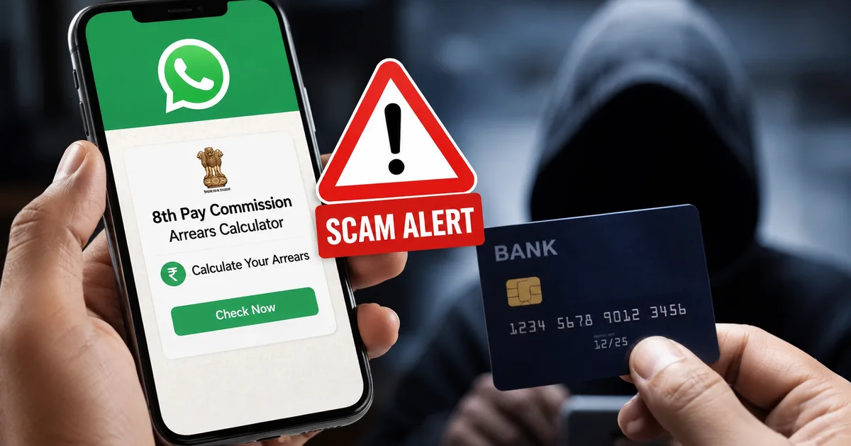 Warning sign for fake 8th Pay Commission arrears calculator WhatsApp scam 2026