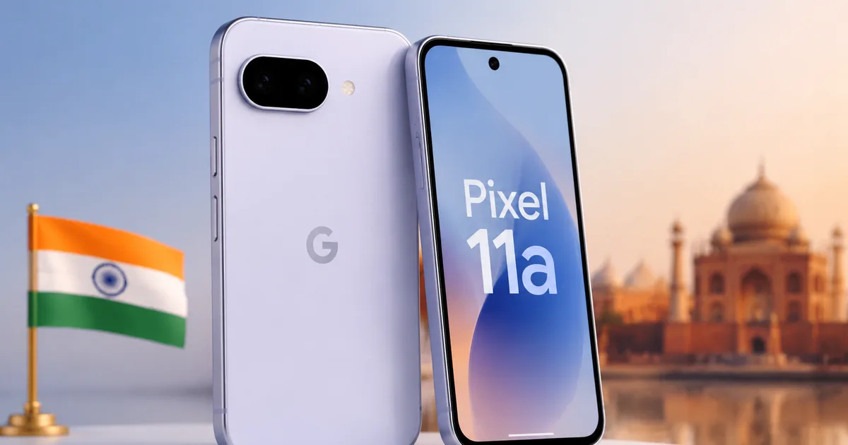 Google Pixel 11a India Launch Leaked Specs Price