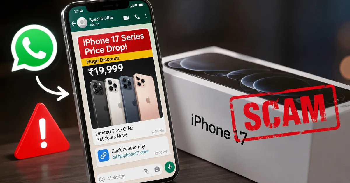 A smartphone screen showing a fake iPhone 17 price drop WhatsApp scam message next to a warning sign