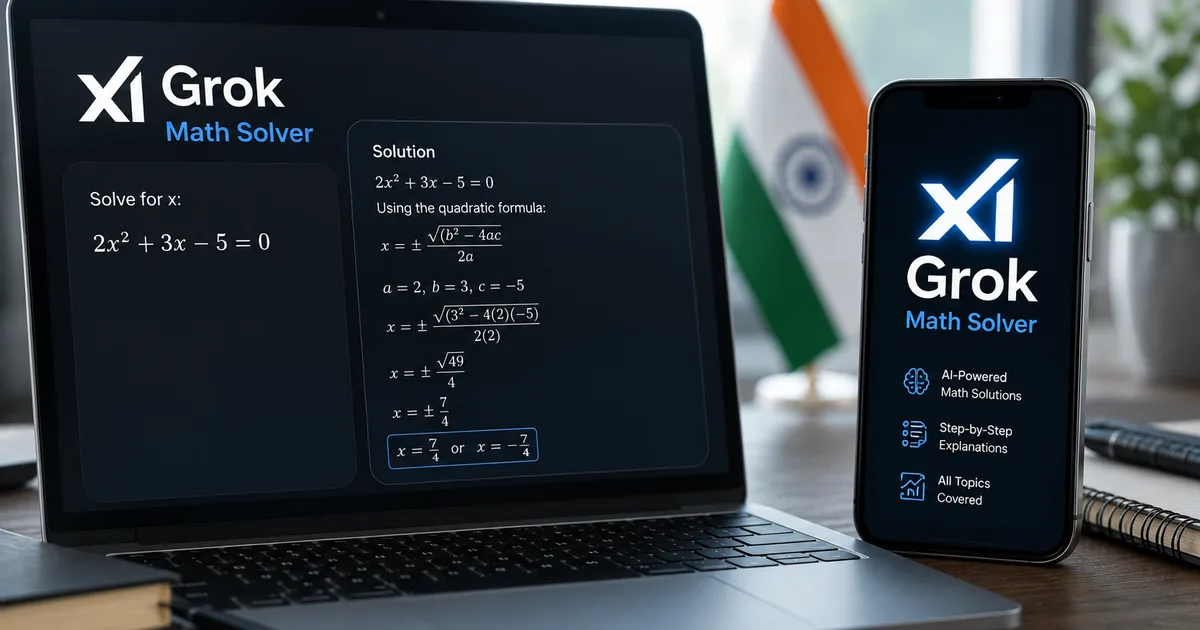 xAI Grok Math Solver 2026 interface on a smartphone screen showing complex equations