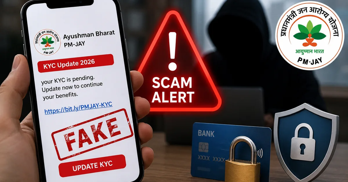 Fake PMJAY Ayushman Bharat 2026 KYC Update WhatsApp Scam