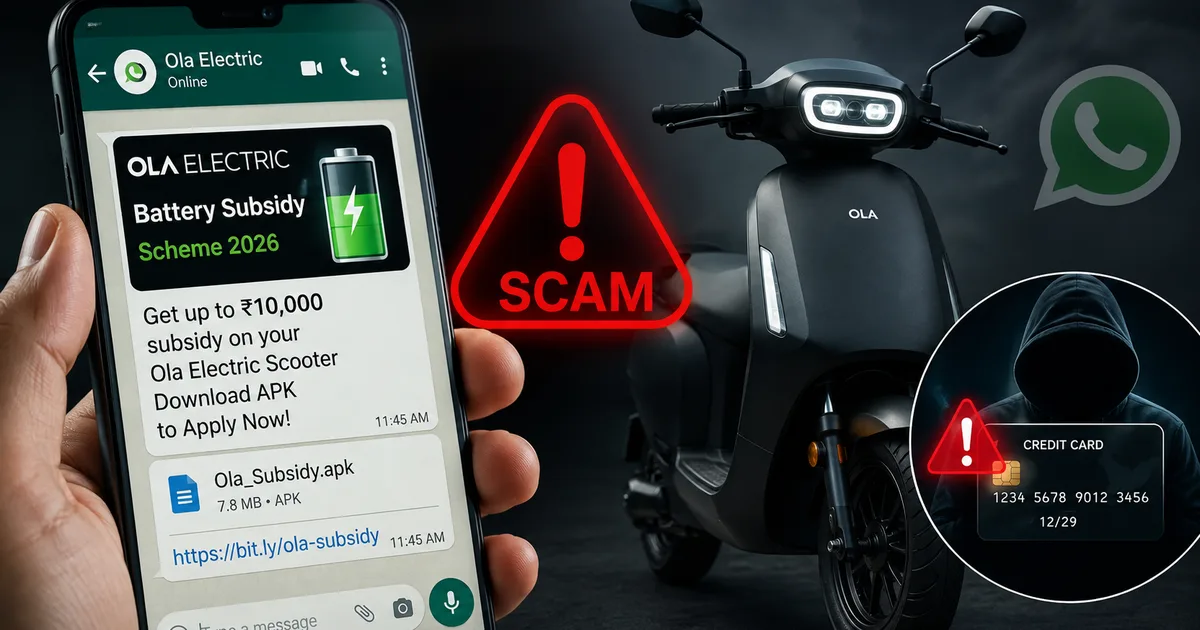 Fake Ola Electric battery subsidy WhatsApp APK scam 2026 warning
