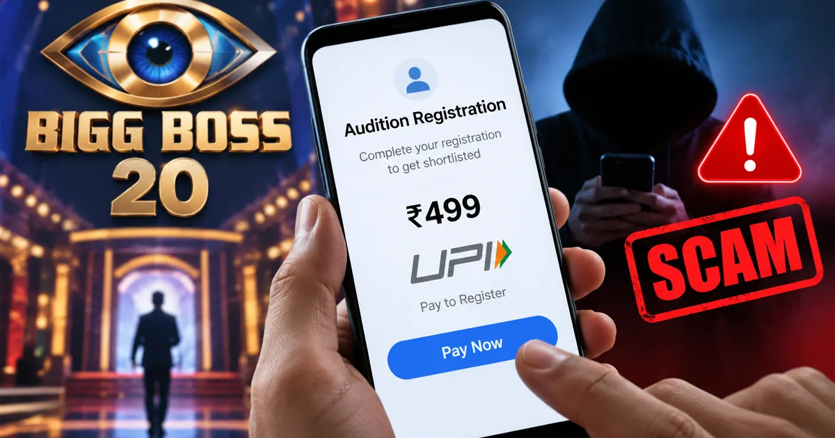 Fake Bigg Boss 20 Audition Registration UPI Scam 2026 warning graphic on a smartphone screen