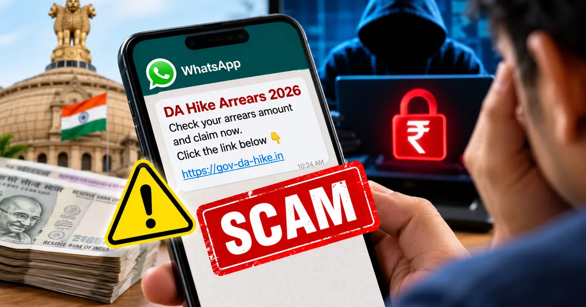 Fake DA hike arrears 2026 claim WhatsApp link scam warning on a smartphone screen